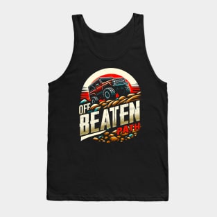 Off The Beaten Path | Off Road Truck Lover Gift Tank Top